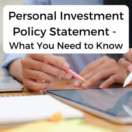 Personal Investment Policy Statement - What You Need to Know