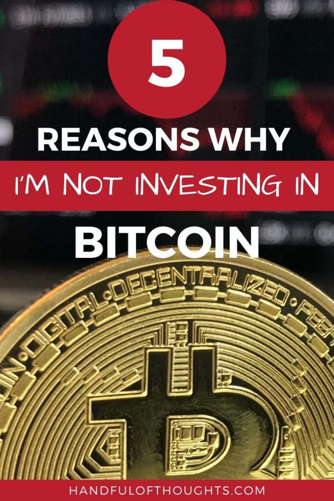 5 Reasons why I'm not investing in bitcoin - Pinterest pin